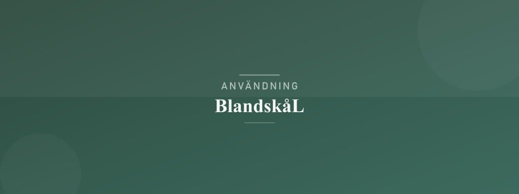 Användning blandskål