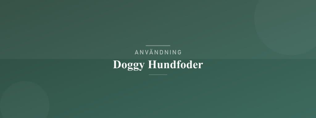 Användning doggy hundfoder