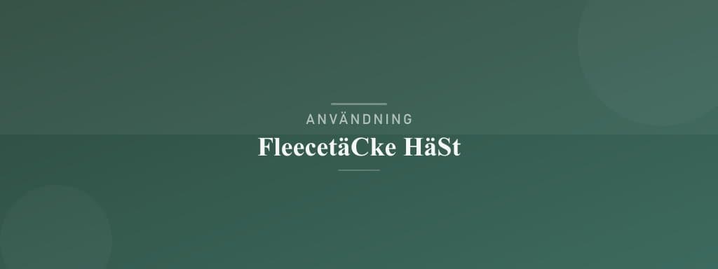 Användning fleecetäcke häst