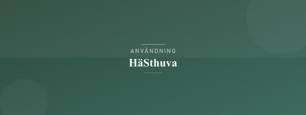 Användning hästhuva