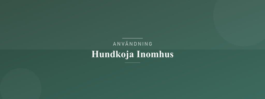 Användning hundkoja inomhus