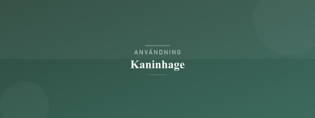 Användning kaninhage