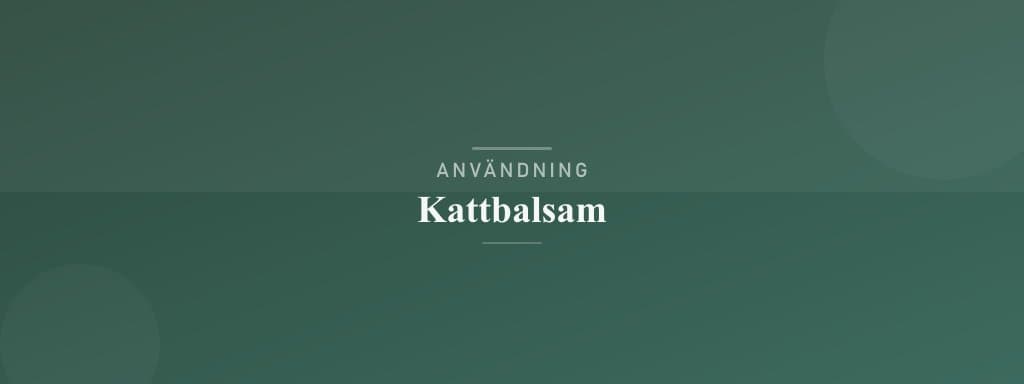 Användning kattbalsam