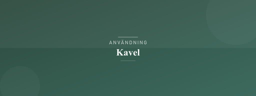 Användning kavel