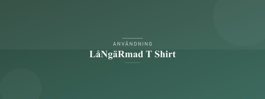 Användning långärmad t shirt