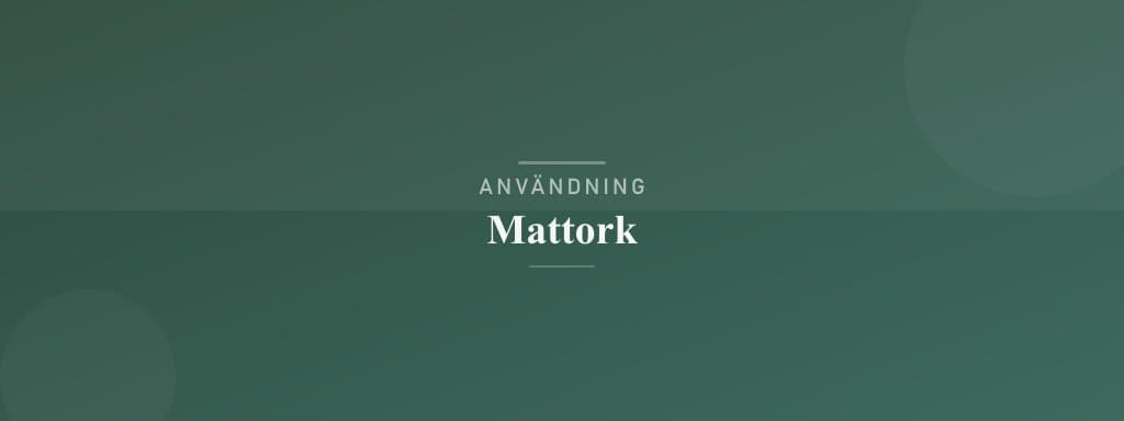 Användning mattork