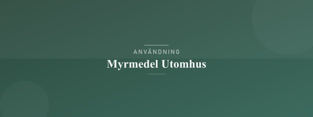 Användning myrmedel utomhus