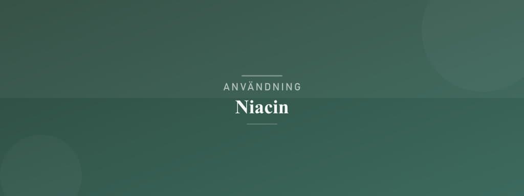 Användning niacin