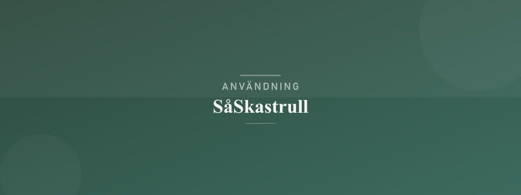 Användning såskastrull