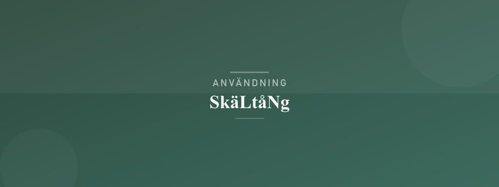 Användning skältång