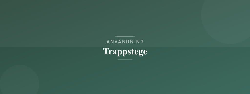 Användning trappstege