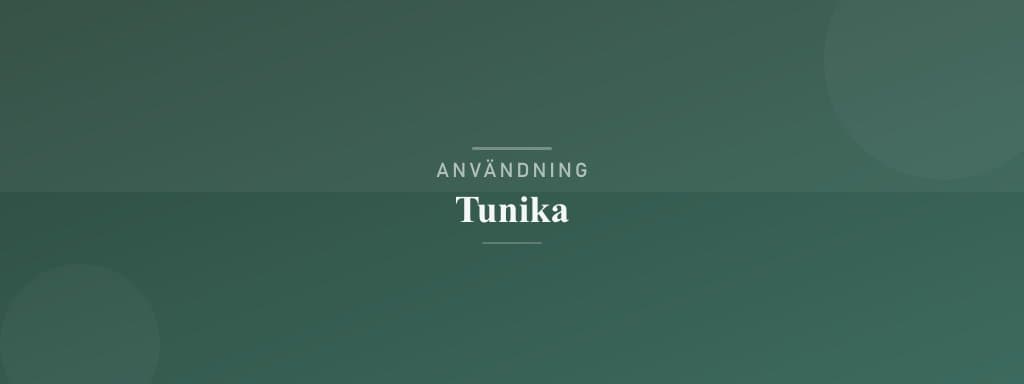 Användning tunika