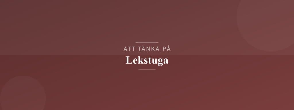 Vanliga misstag med lekstuga