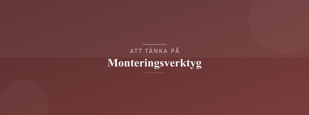 Vanliga misstag med monteringsverktyg