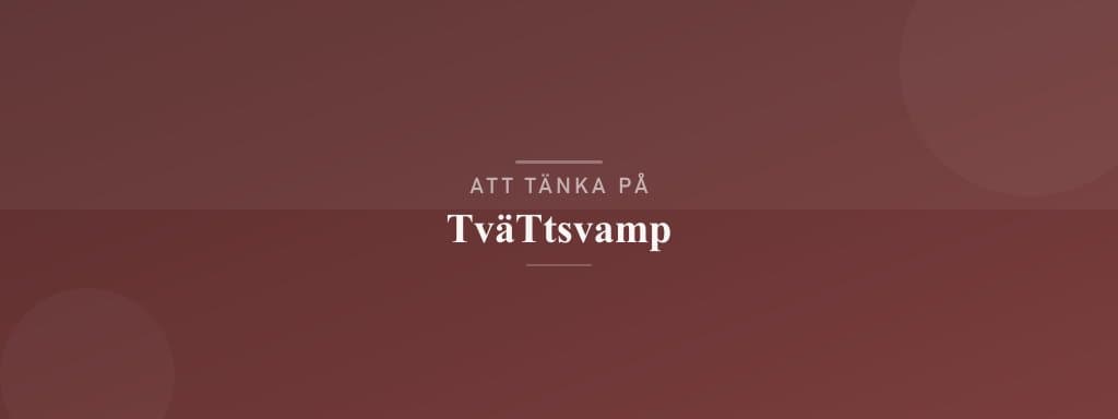 Vanliga misstag med tvättsvamp