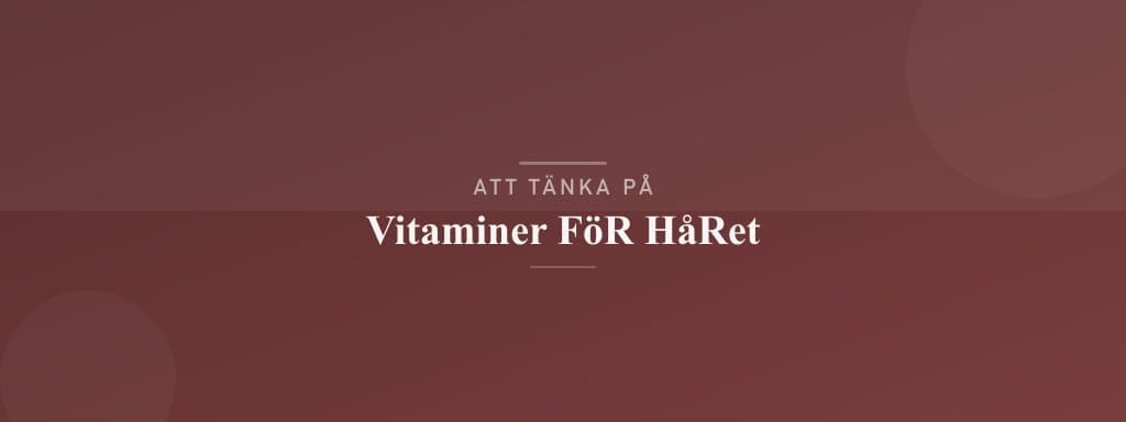 Vanliga misstag med vitaminer för håret