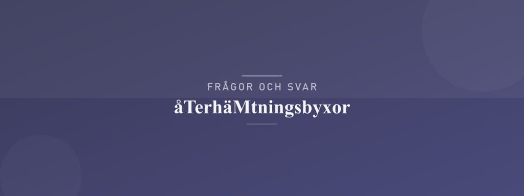 Vanliga frågor om återhämtningsbyxor