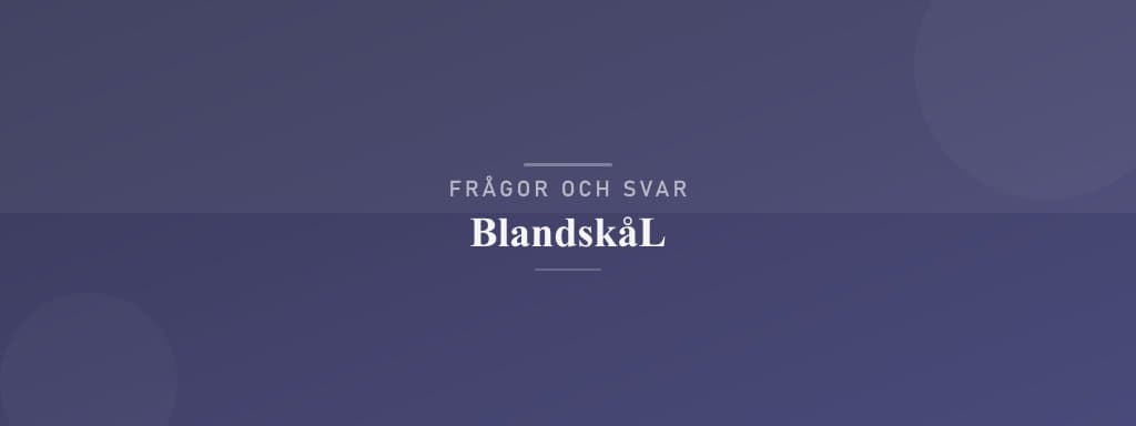 Vanliga frågor om blandskål