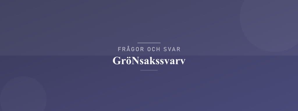 Vanliga frågor om grönsakssvarv