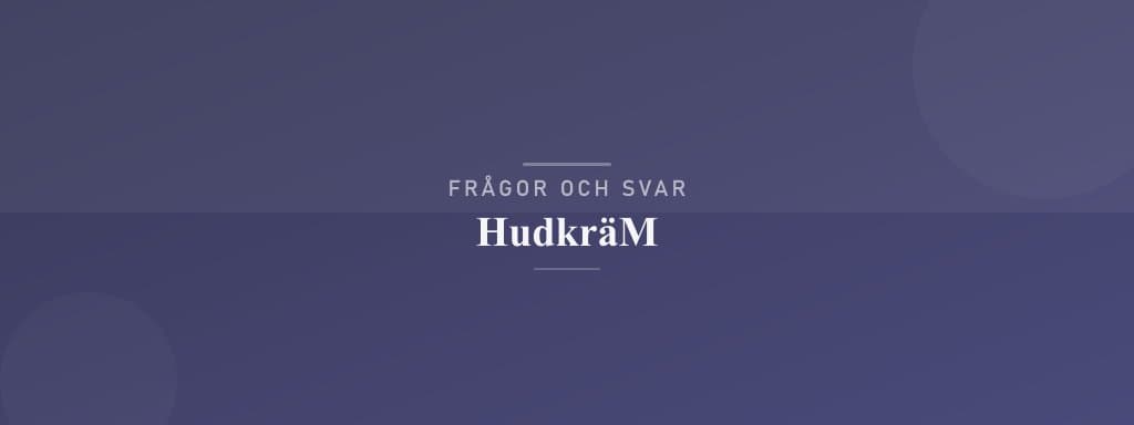 Vanliga frågor om hudkräm