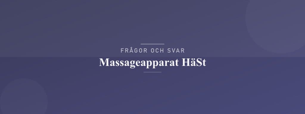 Vanliga frågor om massageapparat häst