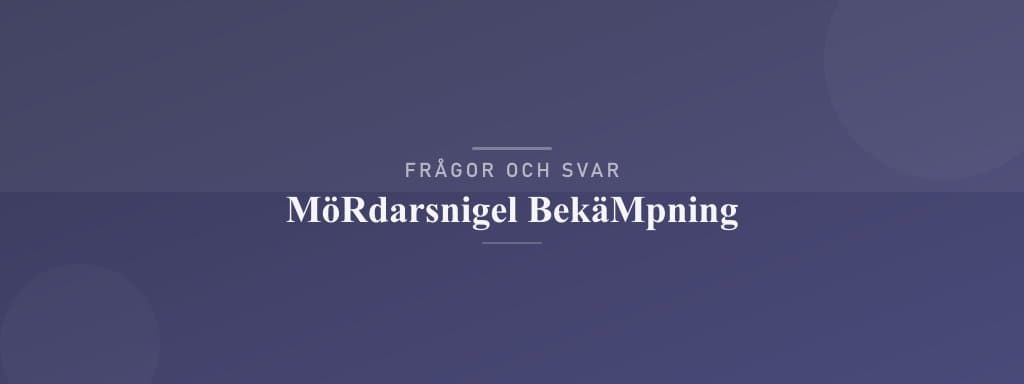 Vanliga frågor om mördarsnigel bekämpning