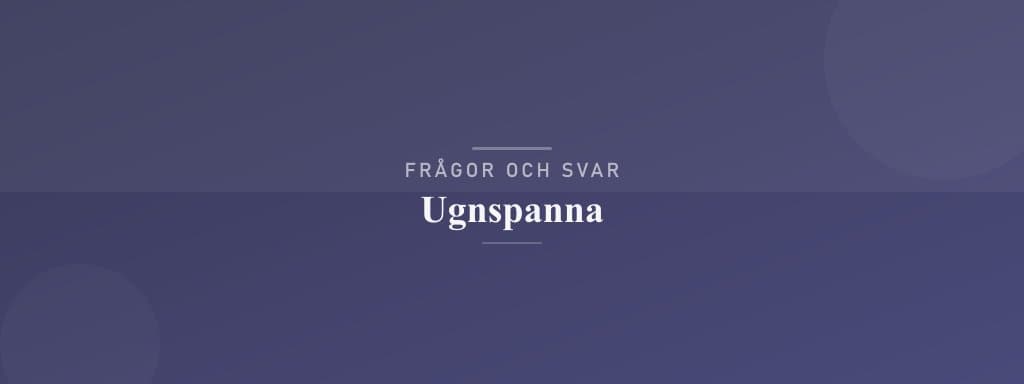 Vanliga frågor om ugnspanna