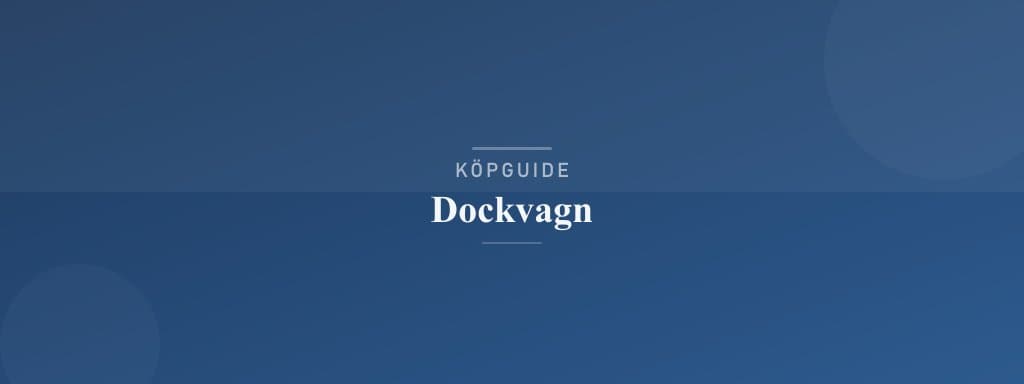 Välj rätt dockvagn