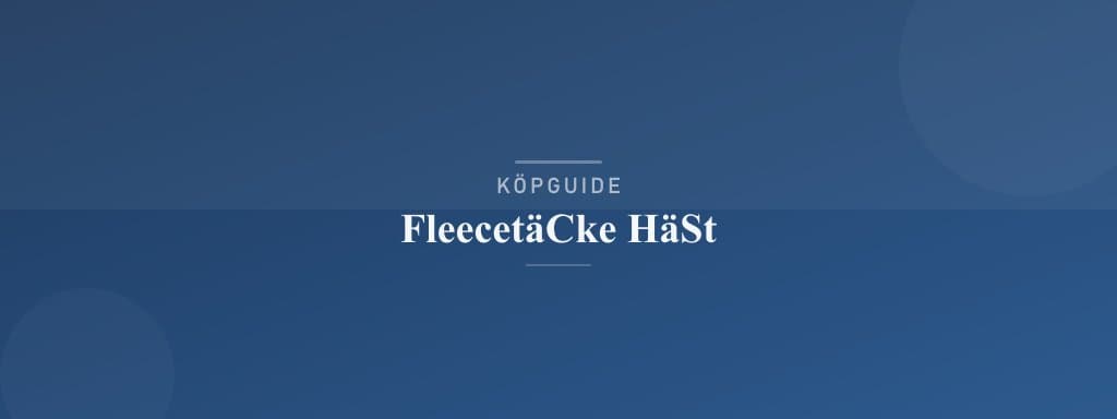 Välj rätt fleecetäcke häst