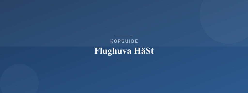 Välj rätt flughuva häst