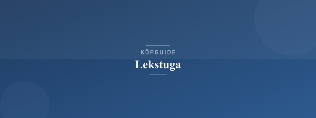 Välj rätt lekstuga