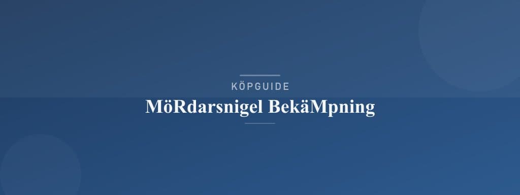 Välj rätt mördarsnigel bekämpning