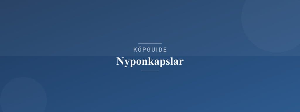 Välj rätt nyponkapslar