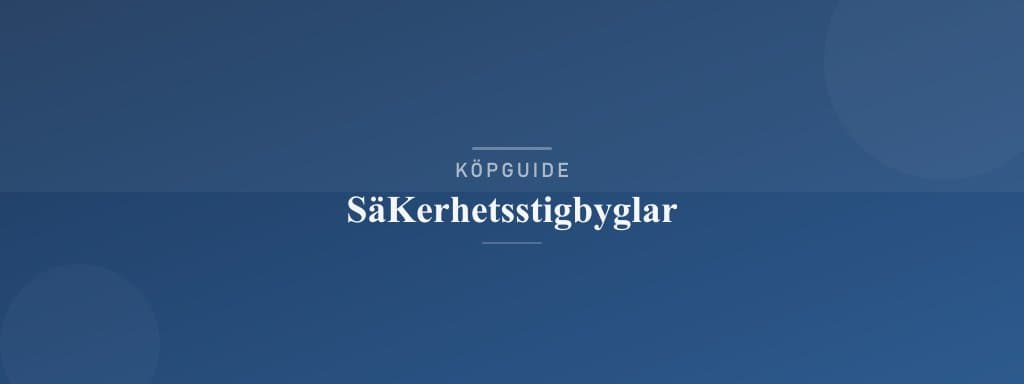 Välj rätt säkerhetsstigbyglar