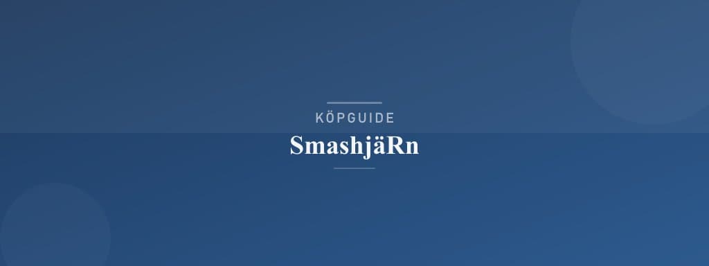 Välj rätt smashjärn