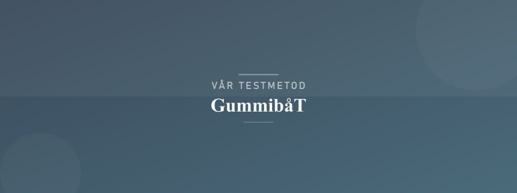Så testar vi gummibåt