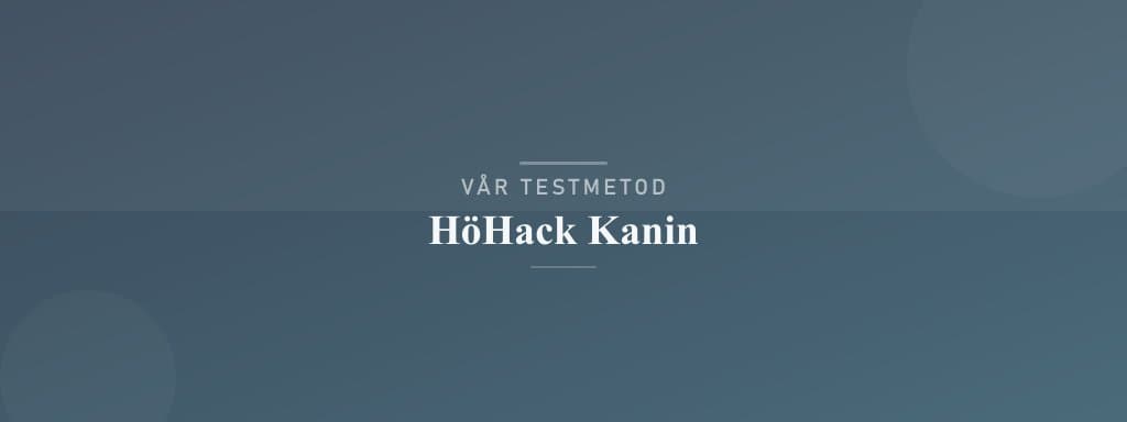 Så testar vi höhack kanin