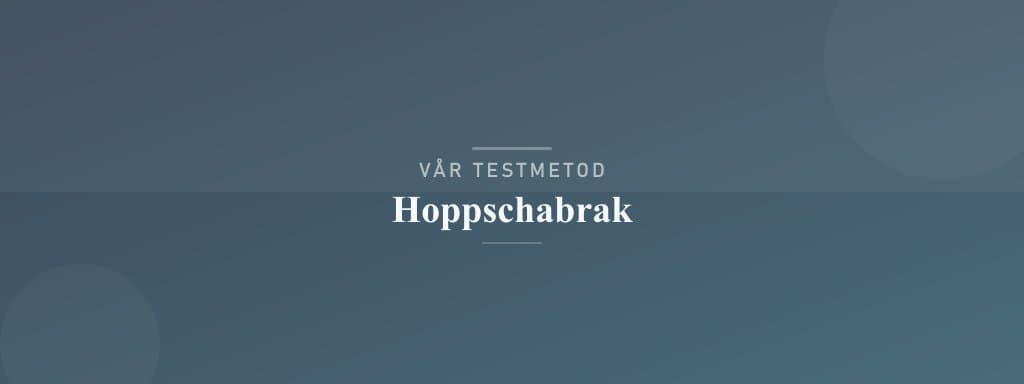 Så testar vi hoppschabrak
