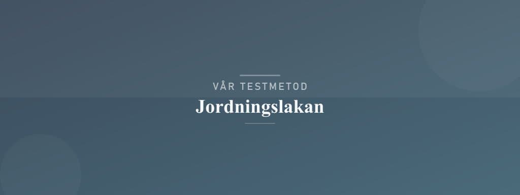Så testar vi jordningslakan