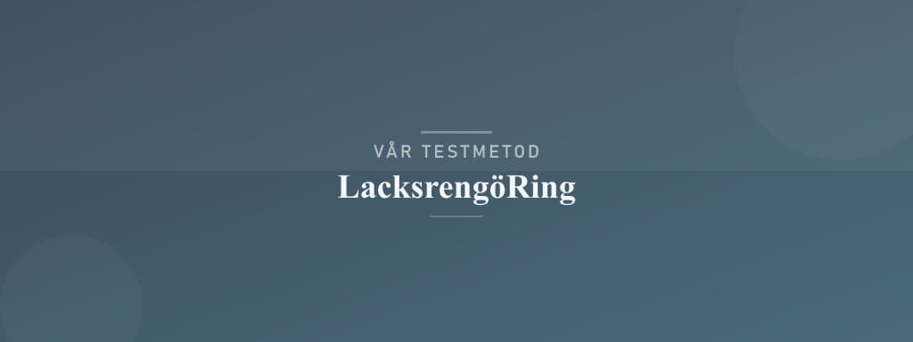 Så testar vi lacksrengöring