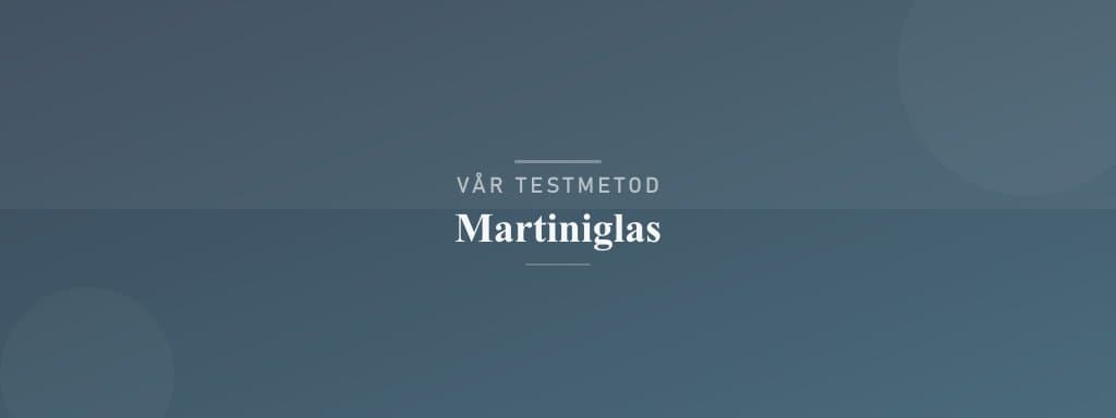 Så testar vi martiniglas