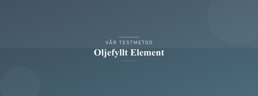 Så testar vi oljefyllt element