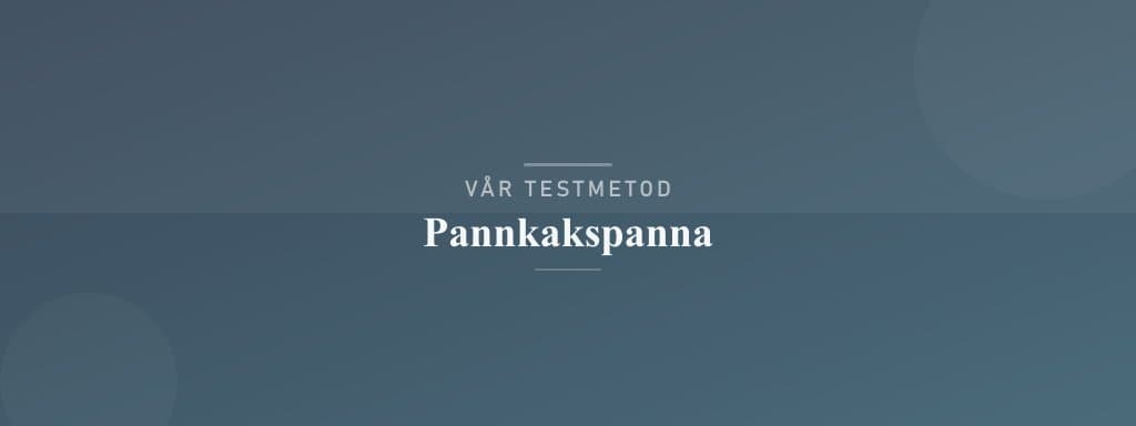 Så testar vi pannkakspanna