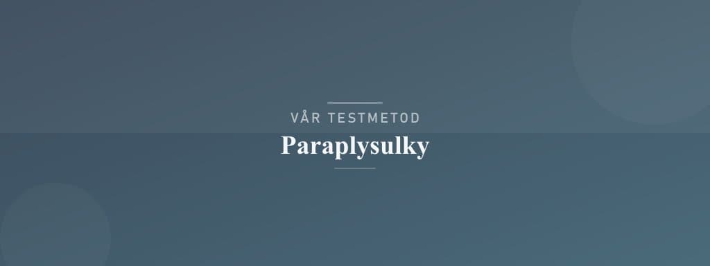 Så testar vi paraplysulky