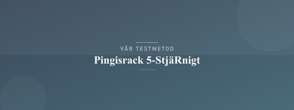 Så testar vi pingisrack 5-stjärnigt