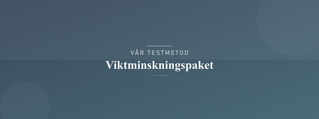 Så testar vi viktminskningspaket