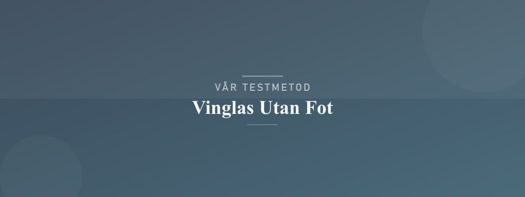 Så testar vi vinglas utan fot