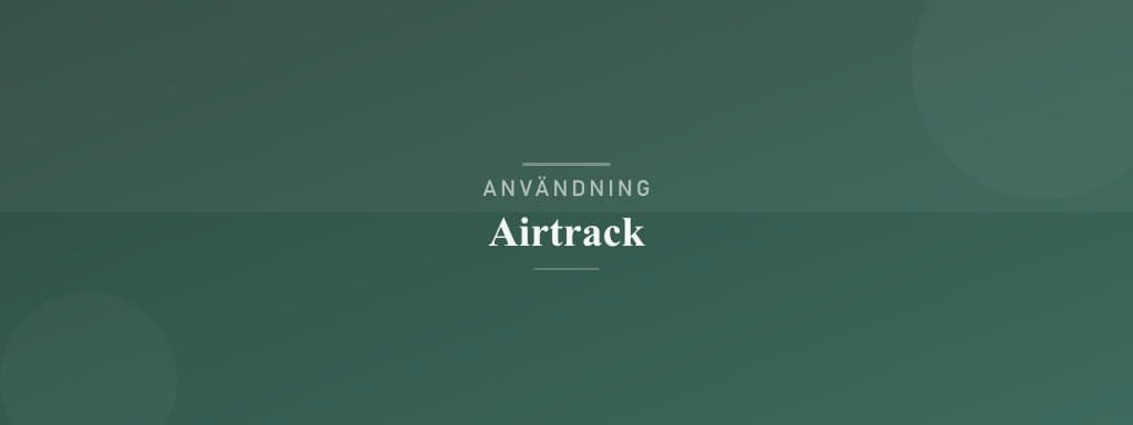 Användning airtrack