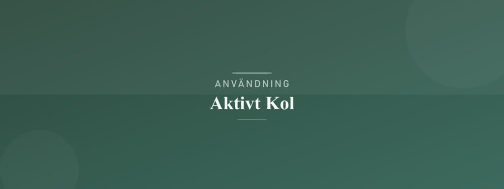 Användning aktivt kol