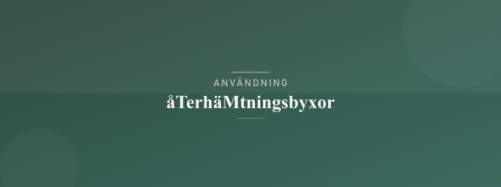 Användning återhämtningsbyxor